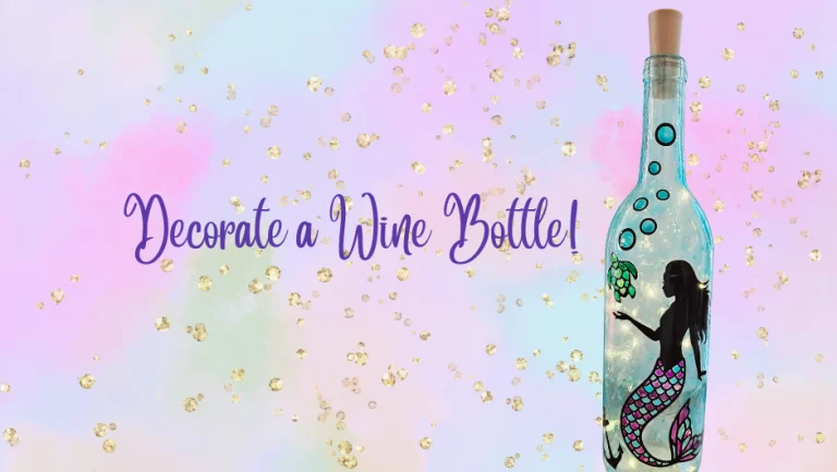 Wine Bottle Decorating Colorful Encounters 768x433