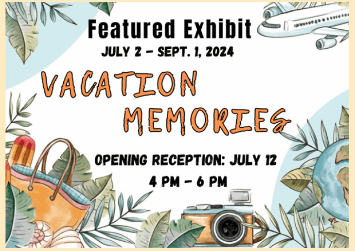 vacation memories art exhibit opening reception